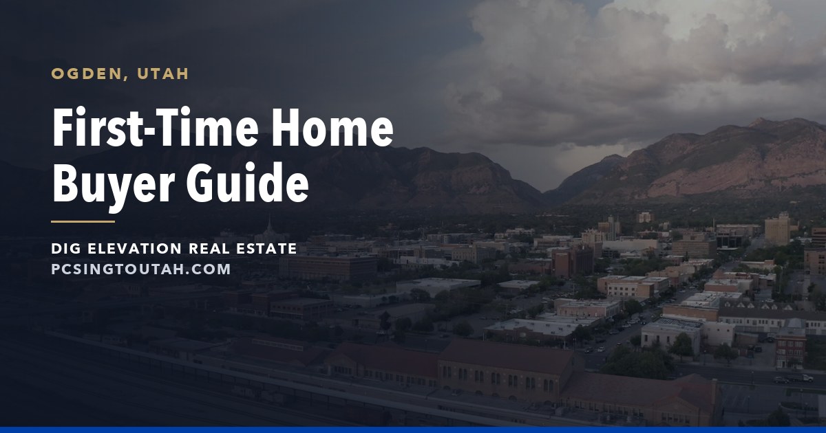 First-Time Home Buyer in Ogden, Utah: What to Know Before You Buy