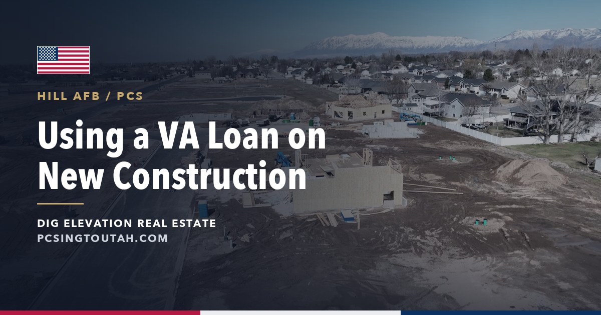 Can I Use a VA Loan to Buy a New Construction Home in Utah?
